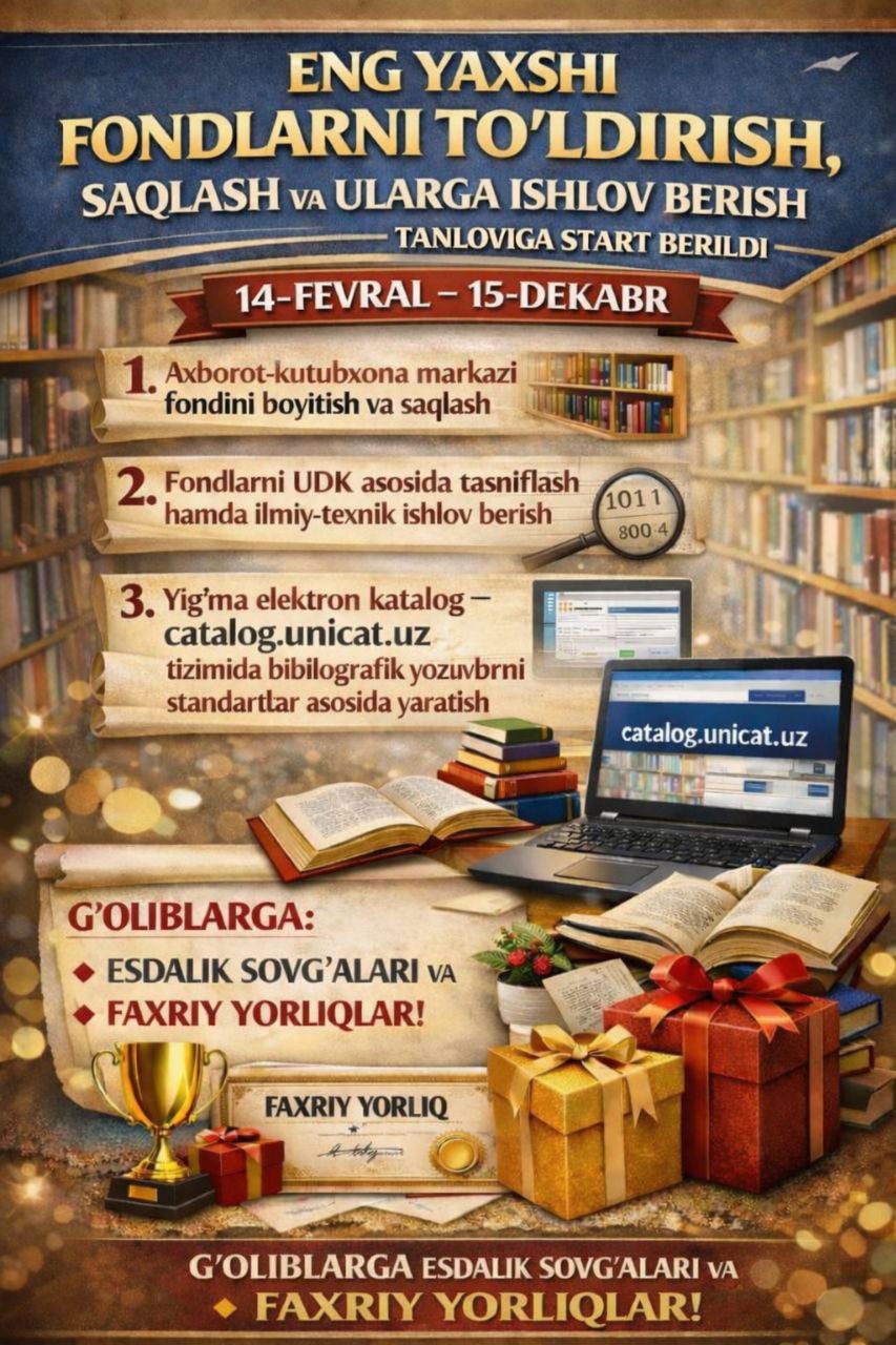 "ENG YAXSHI FONDLARNI TO‘LDIRISH, SAQLASH VA ULARGA ISHLOV BERISH BO‘LIMI" TANLOVIGA START BERILDI